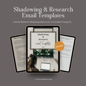 Email Templates for Shadowing & Research Opportunities